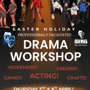 Easter Holiday Drama Workshop 9th April